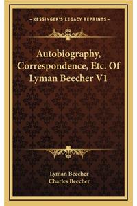 Autobiography, Correspondence, Etc. of Lyman Beecher V1