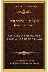 First Steps in Muslim Jurisprudence