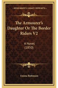 The Armourer's Daughter or the Border Riders V2