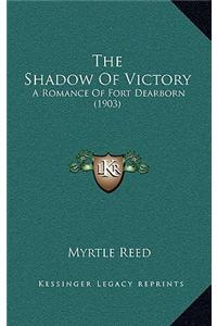 The Shadow of Victory