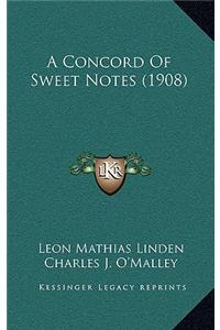 A Concord of Sweet Notes (1908)