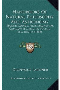 Handbooks Of Natural Philosophy And Astronomy