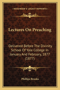 Lectures On Preaching