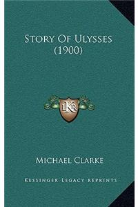 Story of Ulysses (1900)
