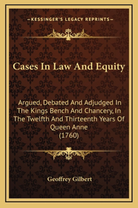 Cases In Law And Equity