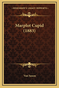 Marplot Cupid (1883)