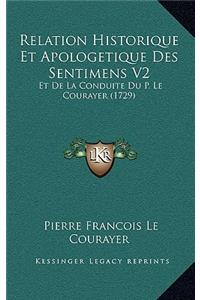Relation Historique Et Apologetique Des Sentimens V2