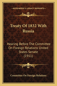 Treaty Of 1832 With Russia