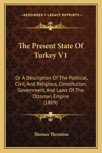 Present State Of Turkey V1