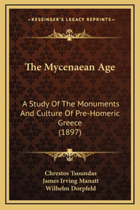 The Mycenaean Age