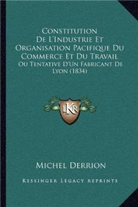 Constitution De L'Industrie Et Organisation Pacifique Du Commerce Et Du Travail