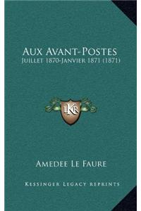 Aux Avant-Postes