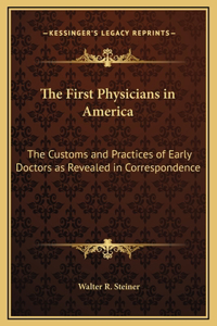 First Physicians in America