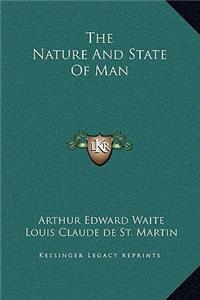 The Nature and State of Man
