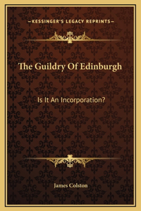 The Guildry Of Edinburgh