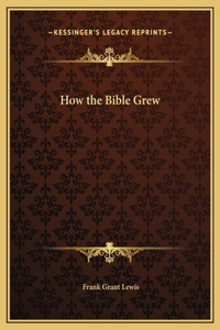How the Bible Grew