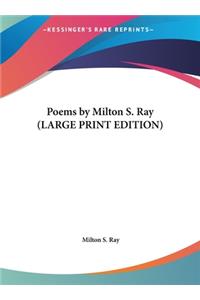 Poems by Milton S. Ray