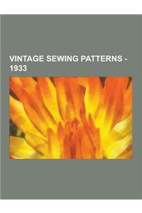 Vintage Sewing Patterns - 1933