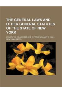 The General Laws and Other General Statutes of the State of New York; Annotated, as Amended and in Force January 1, 1902
