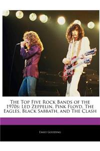 The Top Five Rock Bands of the 1970s