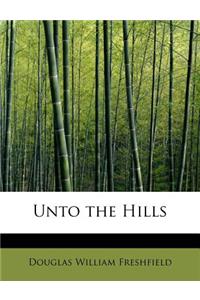 Unto the Hills