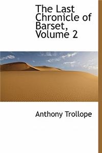 The Last Chronicle of Barset, Volume 2