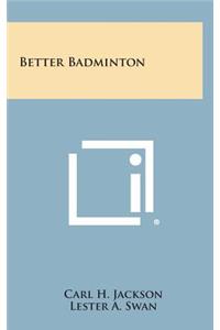 Better Badminton