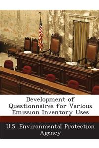 Development of Questionnaires for Various Emission Inventory Uses