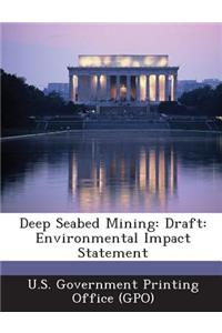 Deep Seabed Mining