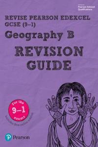 Pearson REVISE Edexcel GCSE Geography B Revision Guide inc online edition - 2023 and 2024 exams