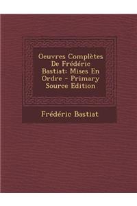 Oeuvres Completes de Frederic Bastiat