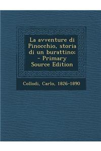La Avventure Di Pinocchio, Storia Di Un Burattino;