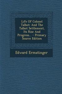 Life of Colonel Talbot