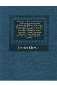 Catalogo Di Manoscritti Greci Esistenti Nelle Biblioteche Italiane