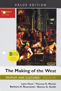 Loose-Leaf Version for the Making of the West, Value Edition, Volume 1 5e & Launchpad for the Making of the West 5e (Six Month Access)