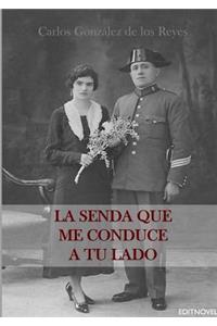 Senda Que Me Conduce a Tu Lado