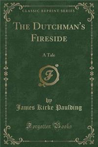 The Dutchman's Fireside