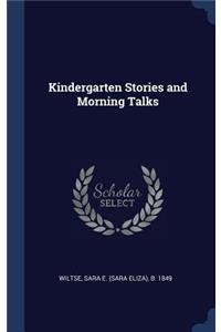 Kindergarten Stories and Morning Talks