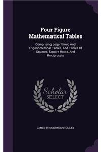 Four Figure Mathematical Tables