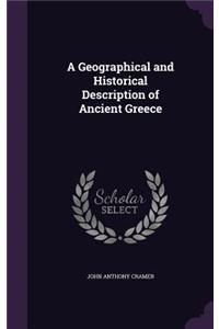 A Geographical and Historical Description of Ancient Greece