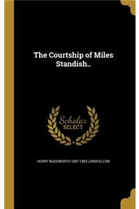 The Courtship of Miles Standish..