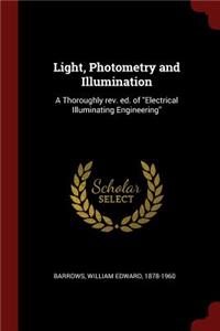 Light, Photometry and Illumination