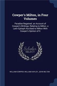 Cowper's Milton, in Four Volumes