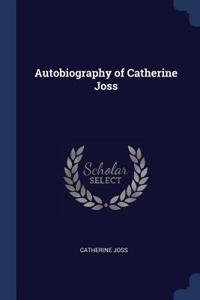 Autobiography of Catherine Joss