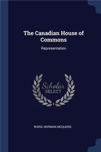 Canadian House of Commons: Representation