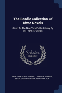 Beadle Collection Of Dime Novels