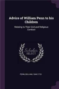 Advice of William Penn to his Children