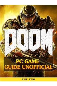 Doom 4 Game Guide Unofficial