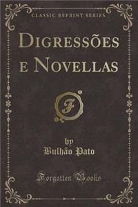 DigressÃµes E Novellas (Classic Reprint)