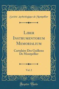 Liber Instrumentorum Memorialium, Vol. 2
